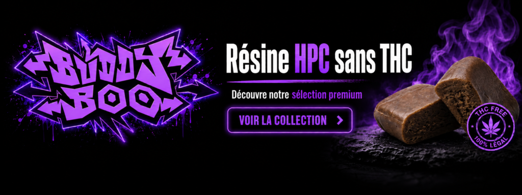 Résine HPC sans THC